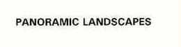 PANORAMIC LANDSCAPES trademark