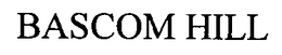BASCOM HILL trademark