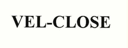 VEL-CLOSE trademark