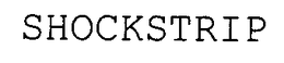 SHOCKSTRIP trademark