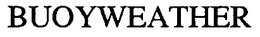 BUOYWEATHER trademark