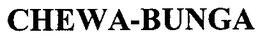 CHEWA-BUNGA trademark