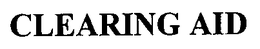CLEARING AID trademark