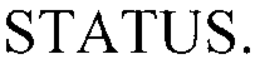 STATUS. trademark