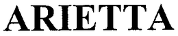 ARIETTA trademark