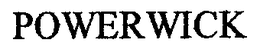 POWERWICK trademark