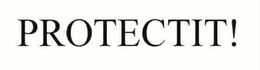 PROTECTIT! trademark
