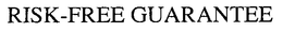 RISK-FREE GUARANTEE trademark