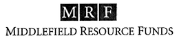 MRF MIDDLEFIELD RESOURCE FUNDS trademark
