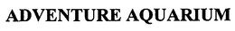 ADVENTURE AQUARIUM trademark