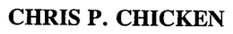 CHRIS P. CHICKEN trademark