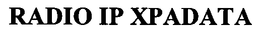 RADIO IP XPADATA trademark