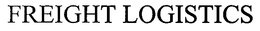 FREIGHT LOGISTICS trademark