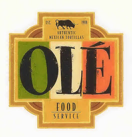 OLÉ FOOD SERVICE AUTHENTIC MEXICAN TORTILLAS EST. 1988 trademark