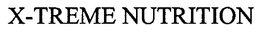 X-TREME NUTRITION trademark