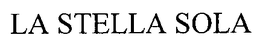 LA STELLA SOLA trademark