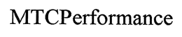 MTCPERFORMANCE trademark