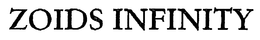 ZOIDS INFINITY trademark