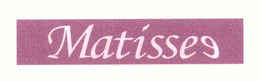 MATISSEE trademark
