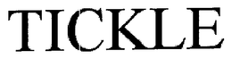 TICKLE trademark