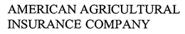 AMERICAN AGRICULTURAL INSURANCE COMPANY trademark
