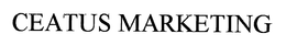 CEATUS MARKETING trademark