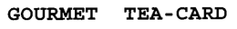 GOURMET TEA-CARD trademark