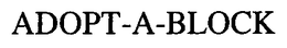 ADOPT-A-BLOCK trademark