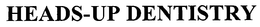 HEADS-UP DENTISTRY trademark