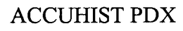 ACCUHIST PDX trademark
