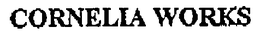 CORNELIA WORKS trademark