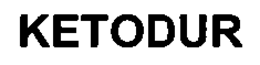 KETODUR trademark