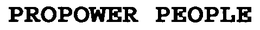 PROPOWER PEOPLE trademark