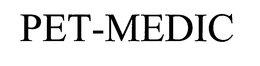 PET-MEDIC trademark