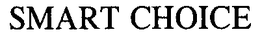 SMART CHOICE trademark