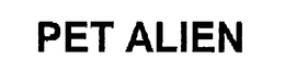 PET ALIEN trademark