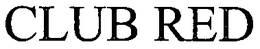 CLUB RED trademark