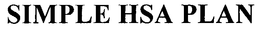 SIMPLE HSA PLAN trademark