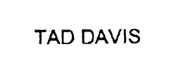 TAD DAVIS trademark