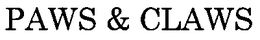 PAWS & CLAWS trademark