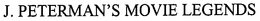 J. PETERMAN'S MOVIE LEGENDS trademark