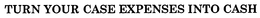 TURN YOUR CASE EXPENSES INTO CASH trademark