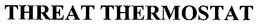THREAT THERMOSTAT trademark