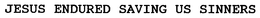 JESUS ENDURED SAVING US SINNERS trademark