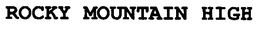 ROCKY MOUNTAIN HIGH trademark