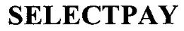 SELECTPAY trademark