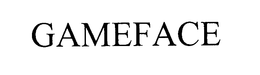 GAMEFACE trademark