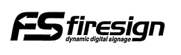 FS FIRESIGN DYNAMIC DIGITAL SIGNAGE trademark