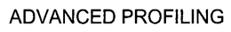 ADVANCED PROFILING trademark