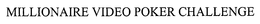 MILLIONAIRE VIDEO POKER CHALLENGE trademark